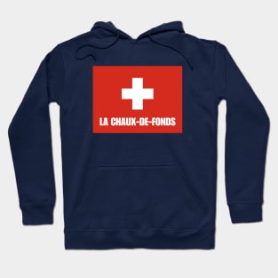 La Chaux-de-Fonds City in Swiss Flag Hoodie